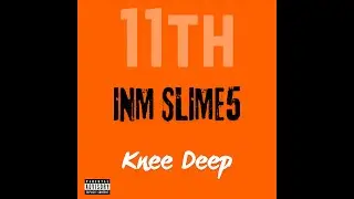#INM Risk5 - Knee Deep | #FREE INM DINZ