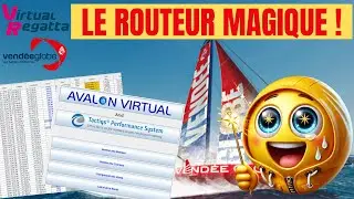 Maîtriser Avalon, le routeur secret des leaders – Virtual Regatta (Tuto Complet)