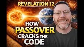 Revelation 12 and the Passover Pattern
