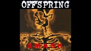 SMASH - The Offspring - (Secret Songs)