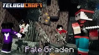 The Pale Garden - TeluguCraft #3