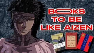 10 Books Aizen Sosuke Would Read | Bleach Analysis