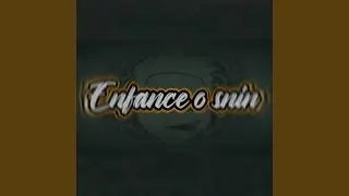 ENFANCE O SNIN