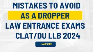 Law Entrance Exam Preparation strategy when reappearing|Dropper to topper plan CLAT/DU LLB 2024