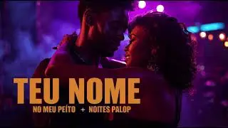 Teu Nome no Meu Peito — Kizomba Romântica | Baixo Quente, Coração a Lembrar | Noites PALOP
