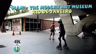 【4K】MAM - THE MODERN ART MUSEUM - RIO DE JANEIRO | MARCH 2021
