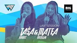 TASA KRUNIC & MATEA BOSNJAK - LIVE SESSION | WHY SO SERIOUS!? [WTF RADIO] BIG FASHION BEOGRAD