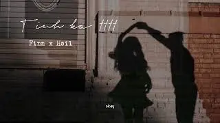 T&igrave;nh Ka 1111 - Finn & Hail
