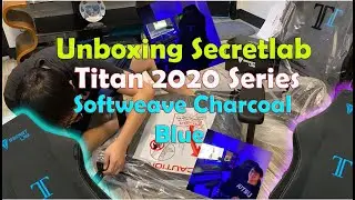 Unboxing and Assembling Secret Lab TITAN Softweave Charcoal Blue| Full Guide Assembling SecretLab