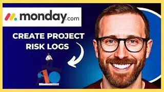 How To Create Project Risk Logs On MONDAY.COM (Complete 2025 Guide)