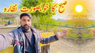 Pyara Mosam Suraj Bhi Nikal Aya Bike Nikali Kafi Din K Baad Dil Kash Nazara Subha Subha Ka Khobsurat