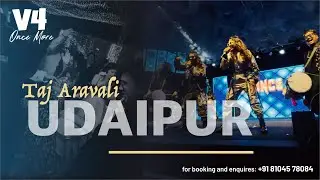 UDAIPUR TAJ ARAVALI | V4 ONCE MORE