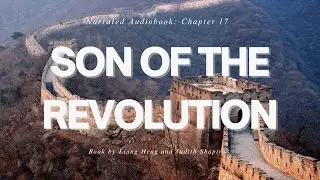 Audio book: Son of the Revolution, Chapter 17