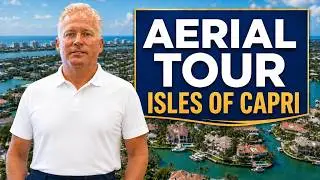 Naples Florida Waterfront Homes in Paradise | Aerial of Isles of Capri