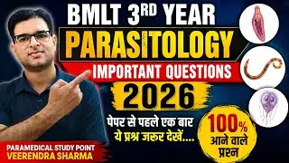 PARASITOLOGY MICROBIOLOGY||BMLT 3rd|| IMPORTANT QUESTION ANSWER  2026