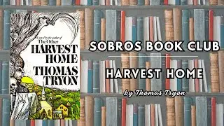 SoBros Book Club: Harvest Home