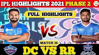 DC VS RR MATCH 36 HIGHLIGHTS IPL 2021 | IPL PHASE 2 HIGHLIGHTS | CRICKET WITH अस