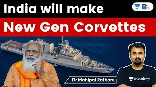India Will make new Generation of Corvettes l What are the different types of Naval ships? #Defence