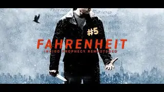 Прохождение Fahrenheit - Indigo Prophecy Remastered #5. Финал (Без комментариев)