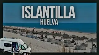 🛑 PASEANDO POR ISLANTILLA ‼️Guía de viaje‼️👉Dónde aparcar la AUTOCARAVANA👉Qué ver en ISLANTILLA tour