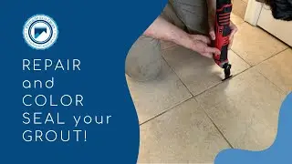 Repair and Color Seal Your Grout!