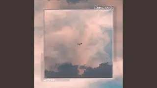 Losing Touch
