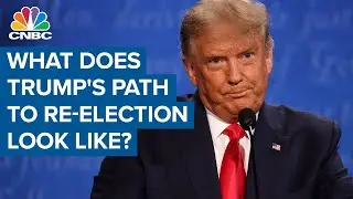 What does Donald Trump's path to re-election look like?