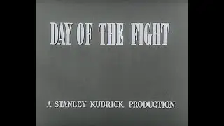 Day of the Fight | Stanley Kubrick (1950)