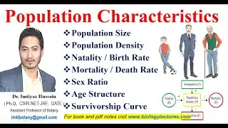 Population Characteristics, Population Size & Density, Natality, Mortality, Sex Ratio, Age Structure