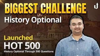 HOT 500 - History Optional Through 500 Questions. 🚀 Solving The Biggest Challenge | LevelUp IAS