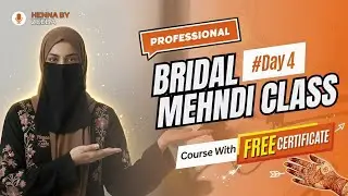 Bridal Mehndi Course Day 4 | Henna Classes | Mehandi Class