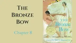 The Bronze Bow, Chapter 8