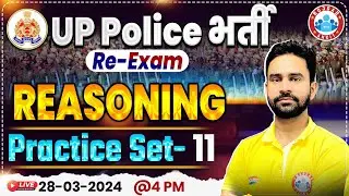 UP Police Constable Re Exam 2024 | UPP Reasoning Practice Set 11, UP Police Reasoning By Rahul Sir