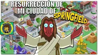 Resurrecci&oacute;n de mi ciudad de Springfield (Tapped Out)