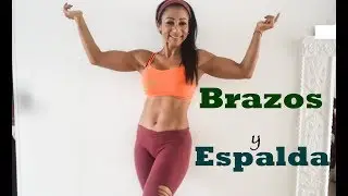 Adelgazar brazos y espalda | Rutina 582 | Eliminar grasa de brazos y espalda - Dey Palencia Reyes