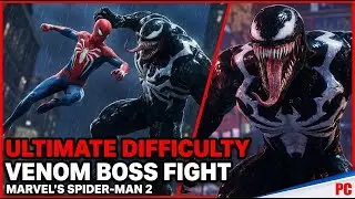 MARVEL'S SPIDER-MAN 2 PC | Venom Boss Fight (ULTIMATE DIFFICULTY) &ndash; 60FPS
