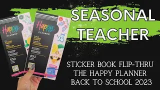 Seasonal Teacher  | Sticker Book Flip-Thru | The Happy Planner | Back to School 2023