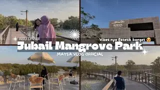 Ternyata di Abu Dhabi Ada Hutan Mangrove se-Estetik ini Masya Allah Namanya Jubail Mangrove Park