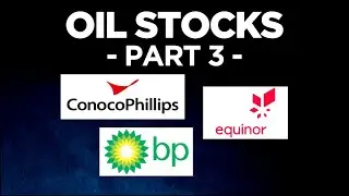 Oil Stocks Analysis: ConocoPhillips, BP, Equinor - One Turnaround & More