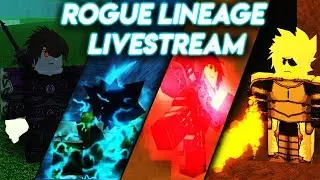 🔴ROGUE LINEAGE LIVESTREAM!🔴