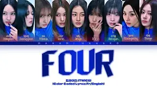 {VOSTFR} TWICE (트와이스) - 'FOUR' (Color Coded Lyrics Fran&ccedil;ais/English)