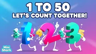 👉 Let&rsquo;s Count and Have Fun! | Learn Counting 1 to 50 | Numbers Song | Nursery Rhymes & Baby Songs