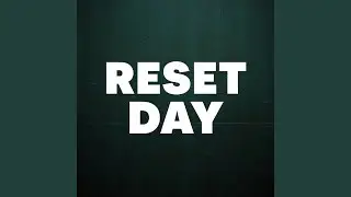 RESET DAY