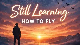 Still Learning How to Fly – Original Emotional English Song | No Copyright Music
