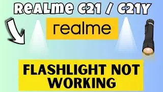 How to Fix Flash Light Not Working Problem Realme C21 / C21Y