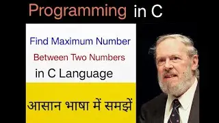 Find Maximum Number Between Two Numbers.