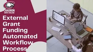 Chadron State College External Grant Application Automatic Workflow