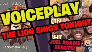 The Lion Sleeps Tonight | VoicePlay ft J.None - Roadie Reacts