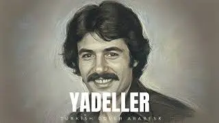 Yadeller (Ferdi Tayfur) - Melankolik Cover - Turkish Cover Arabesk
