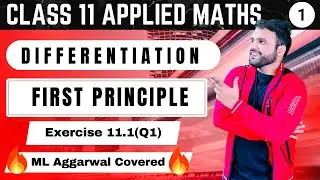 Ex 11.1 Differentiation Class 11 Applied Maths | ML Aggarwal | CA Ankush Raj | Sri Kautilya
